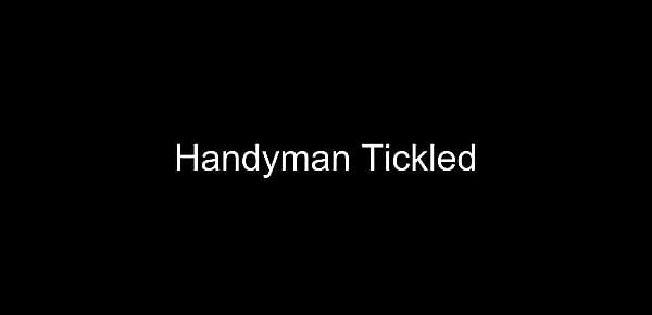  Straight Handyman Tickled